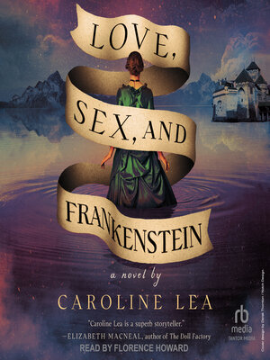 cover image of Love, Sex, and Frankenstein
